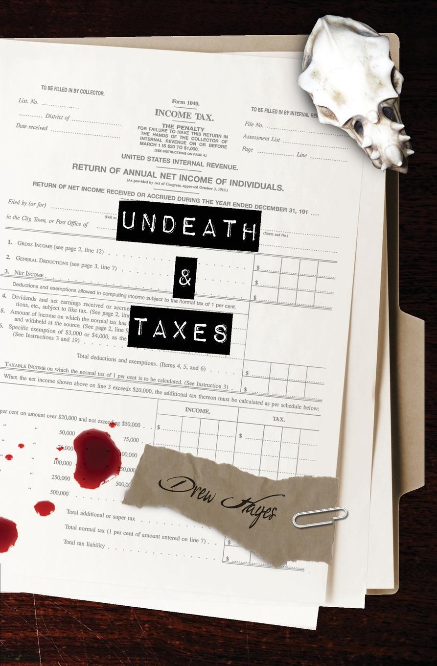 Cover: 9781942111177 | Undeath &amp; Taxes | Drew Hayes | Taschenbuch | Paperback | Englisch