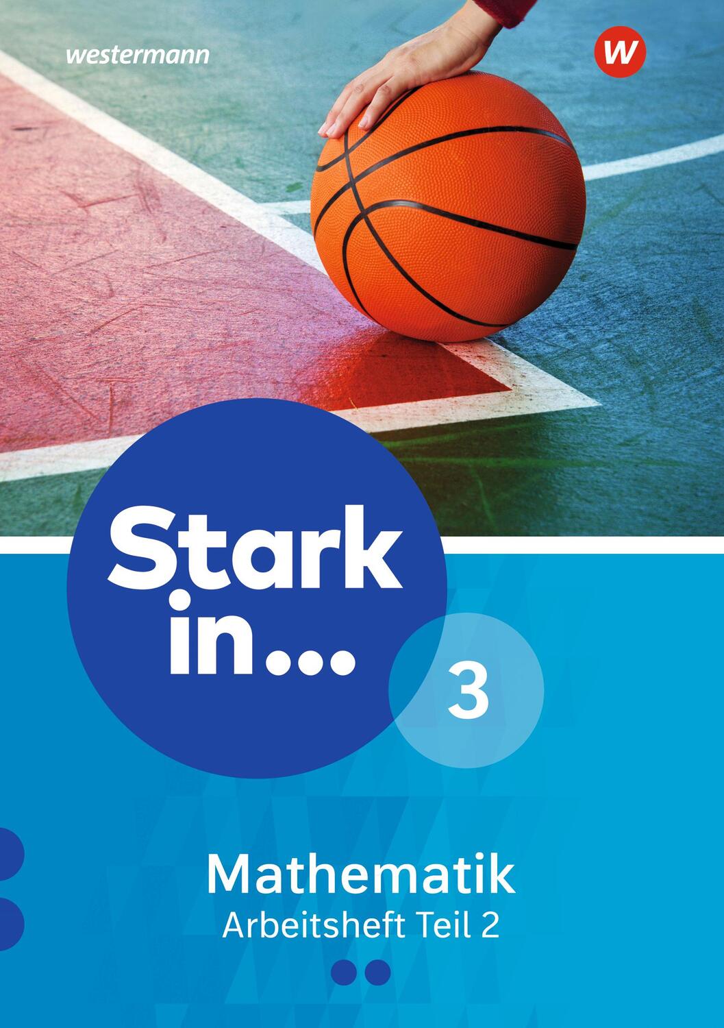 Cover: 9783507813069 | Stark in Mathematik 3. Arbeitsheft. Teil 2. (Lernstufe 10) | Broschüre