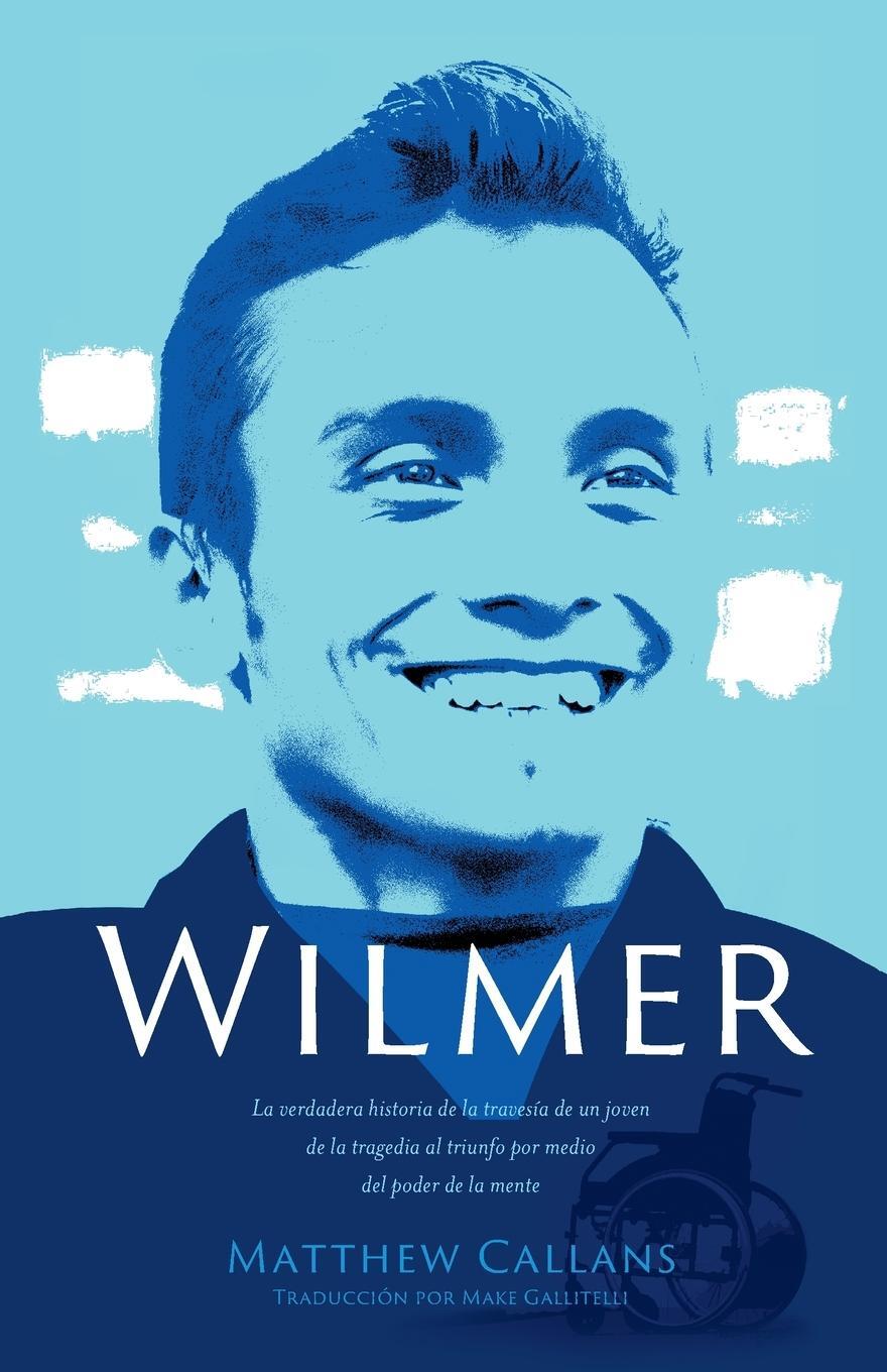 Cover: 9781957473932 | Wilmer | Matthew Callans | Taschenbuch | Paperback | Spanisch | 2023