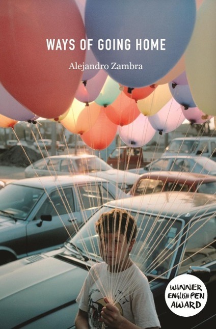 Cover: 9781847086273 | Ways of Going Home | Alejandro Zambra | Taschenbuch | Englisch | 2013