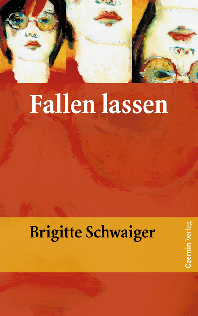 Cover: 9783707600827 | Fallen lassen | Brigitte Schwaiger | Buch | Deutsch | 2006 | Czernin