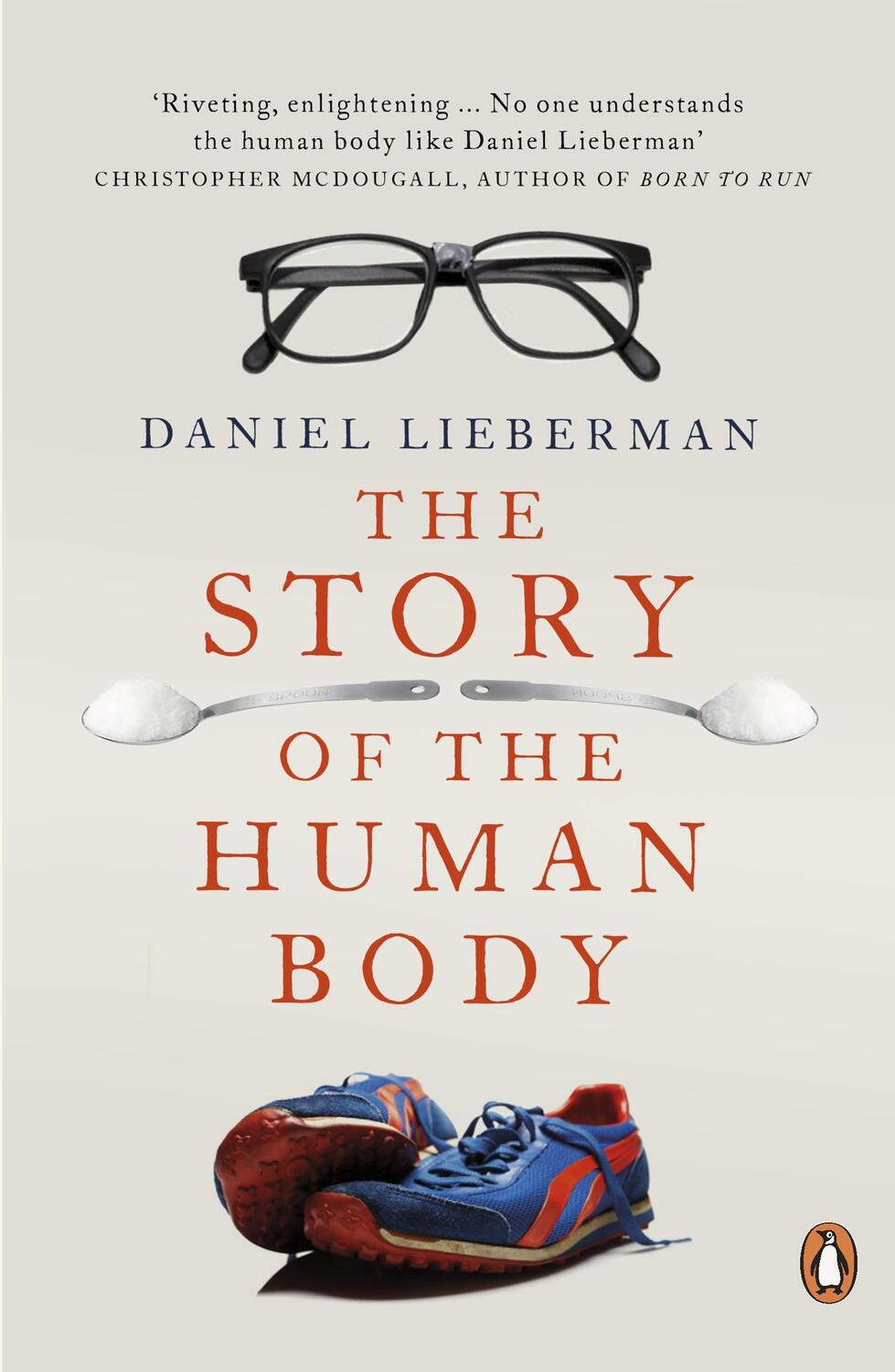 Cover: 9780141399959 | The Story of the Human Body | Evolution, Health and Disease | Buch