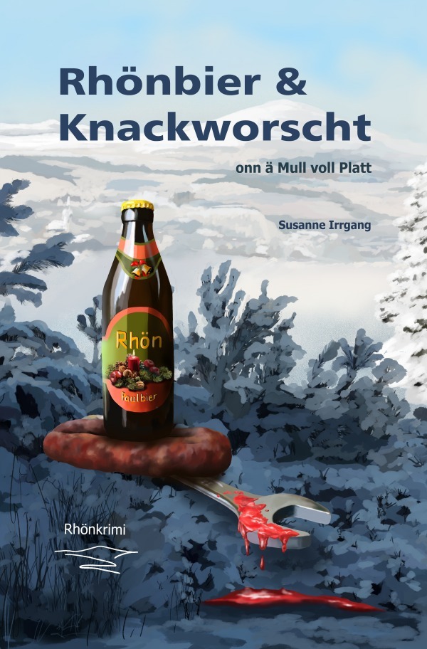 Cover: 9783818729073 | Rhönbier &amp; Knackworscht | onn ä Mull voll Platt | Susanne Irrgang