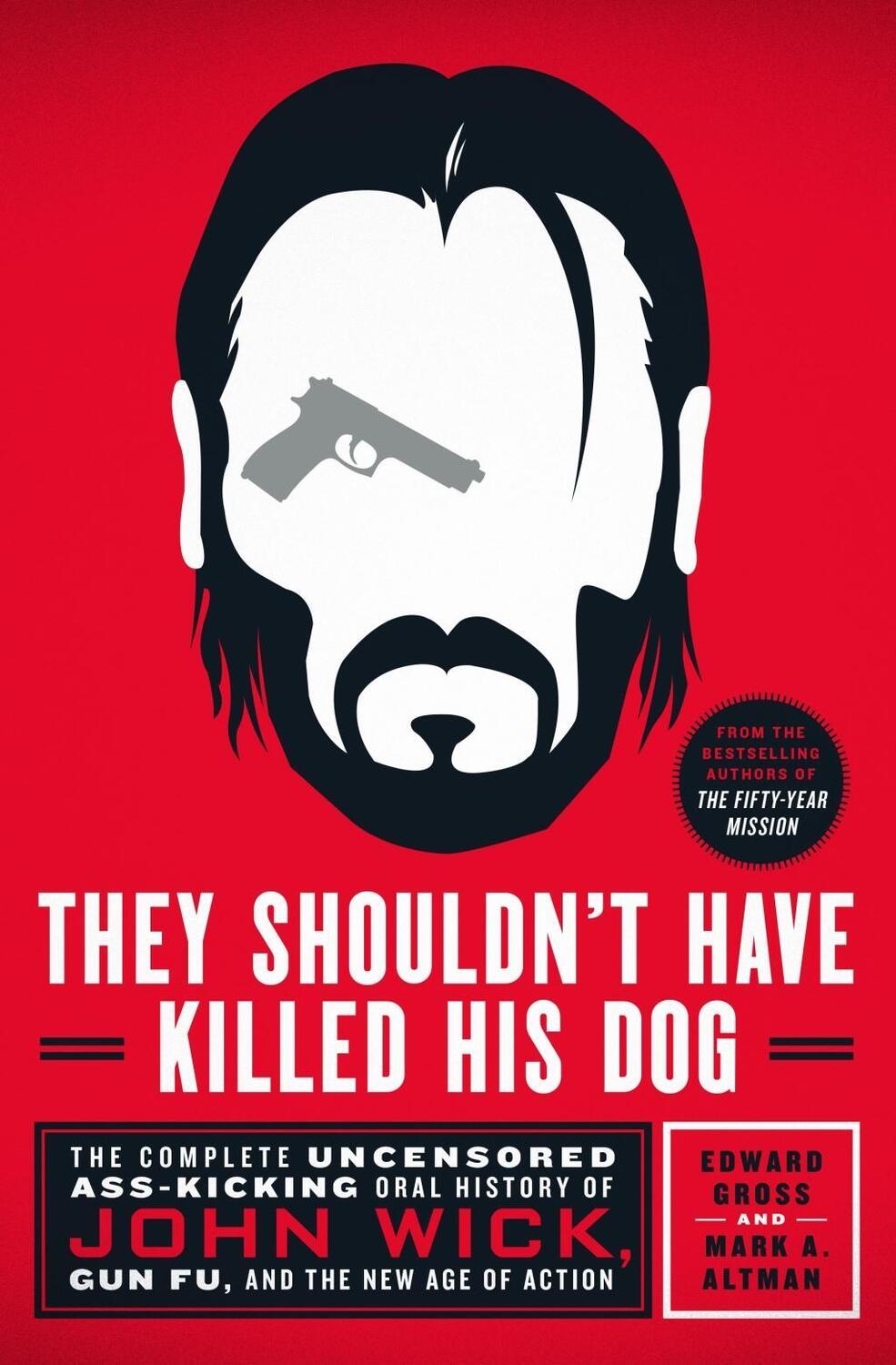 Cover: 9781250278432 | They Shouldn't Have Killed His Dog: The Complete Uncensored...