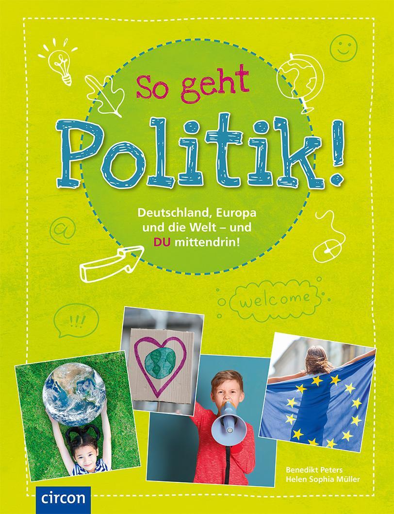 Cover: 9783817424917 | So geht Politik! | Benedikt Peters (u. a.) | Buch | Deutsch | 2020