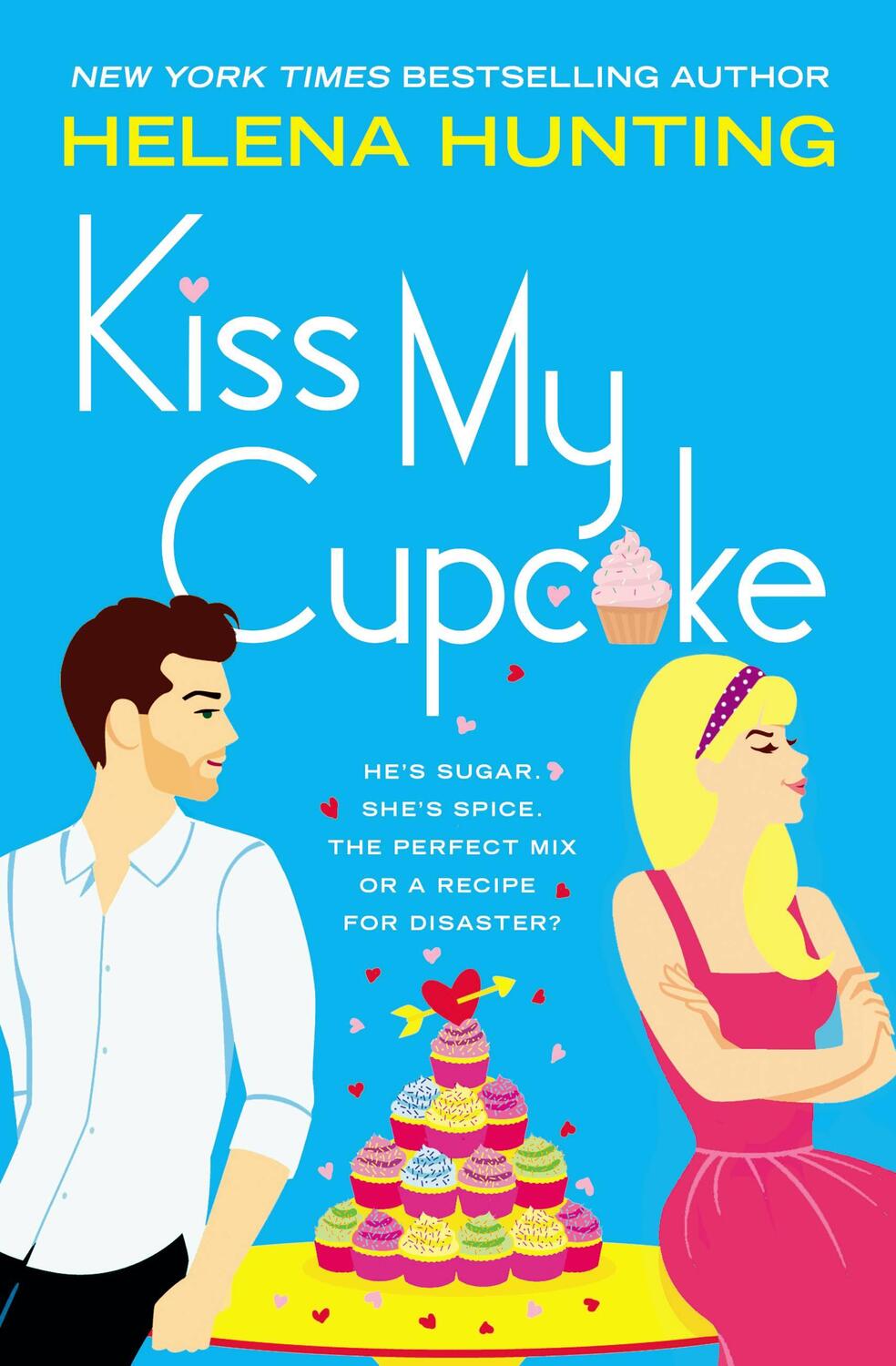 Cover: 9781538734674 | Kiss My Cupcake | Helena Hunting | Taschenbuch | Englisch | 2020