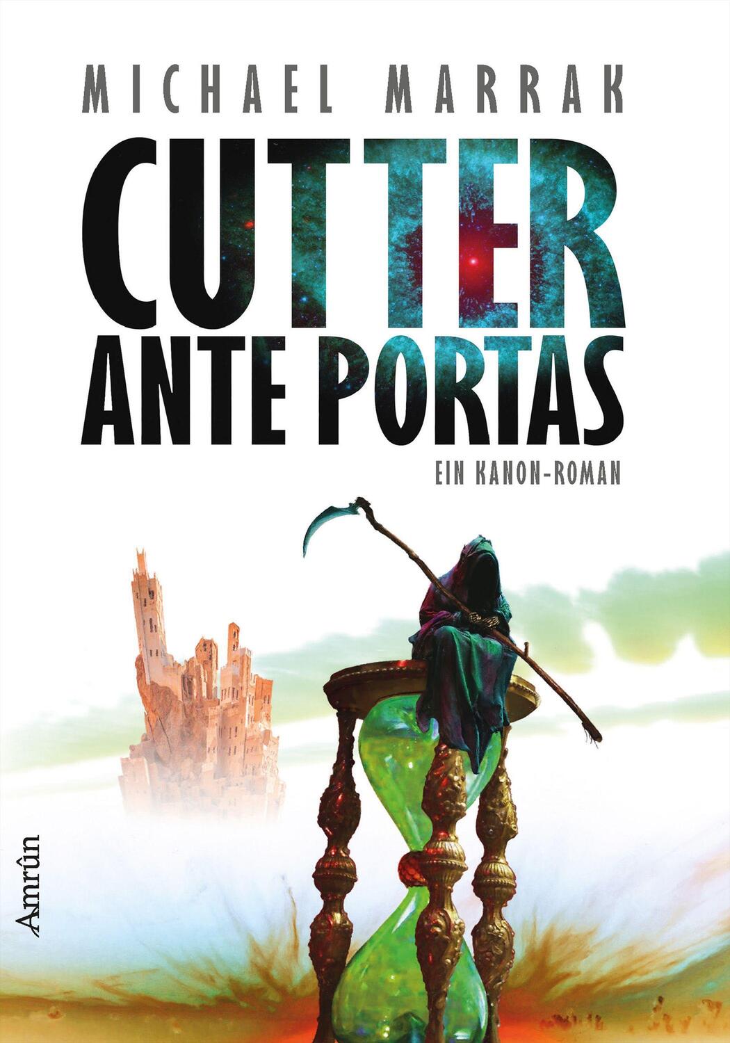 Cover: 9783958694910 | Cutter ante portas | Ein KANON-Roman | Michael Marrak | Taschenbuch
