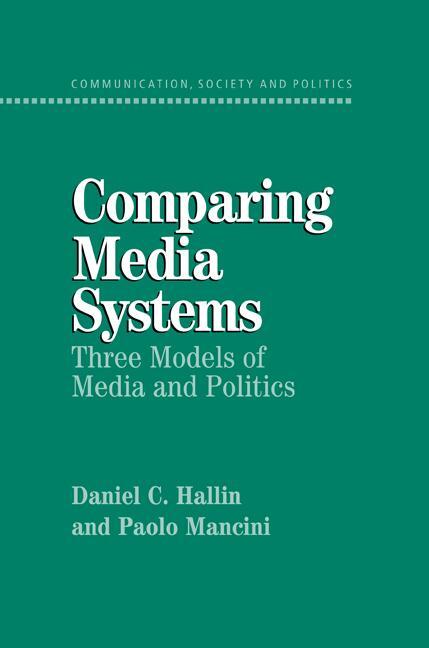 Cover: 9780521543088 | Comparing Media Systems | Three Models of Media and Politics | Mancini