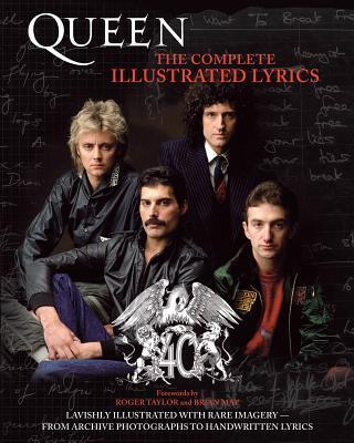 Cover: 9781617130137 | Queen: The Complete Illustrated Lyrics | Queen | Taschenbuch | 2012