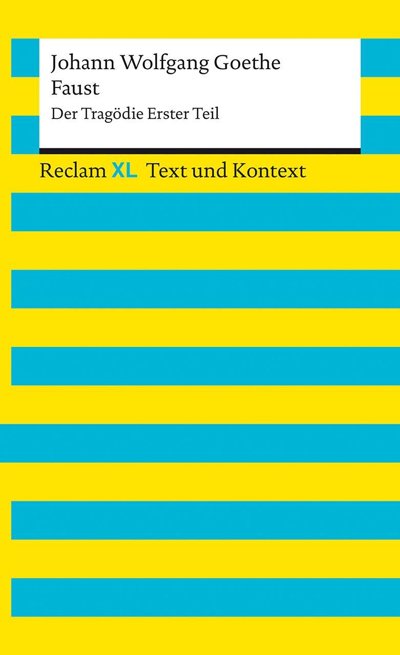 Cover: 9783150161036 | Faust. Der Tragödie Erster Teil. Textausgabe mit Kommentar und...