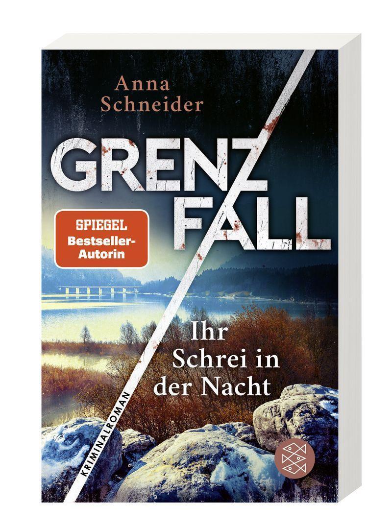 Bild: 9783596705467 | Grenzfall - Ihr Schrei in der Nacht | Anna Schneider | Taschenbuch