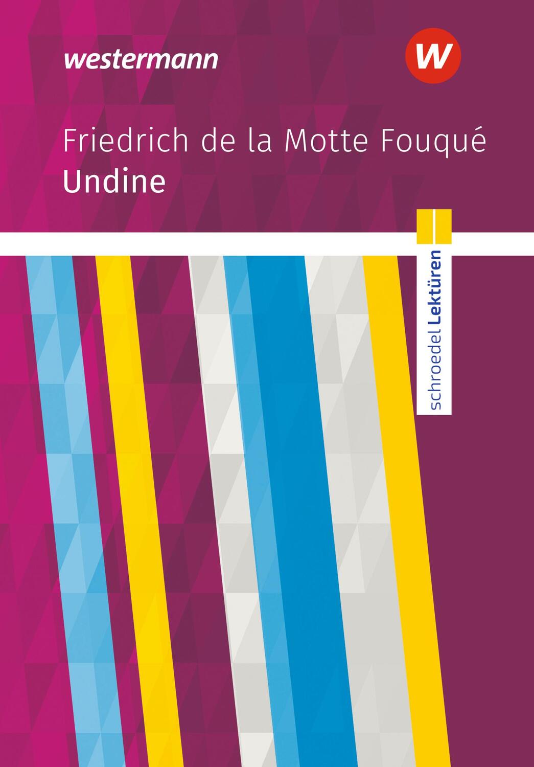 Cover: 9783141200171 | Undine: Textausgabe. Schroedel Lektüren | Friedrich de LaMotte Fouqué