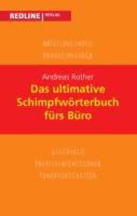 Cover: 9783868813678 | Das ultimative Schimpfwörterbuch fürs Büro | Andreas Rother | Buch