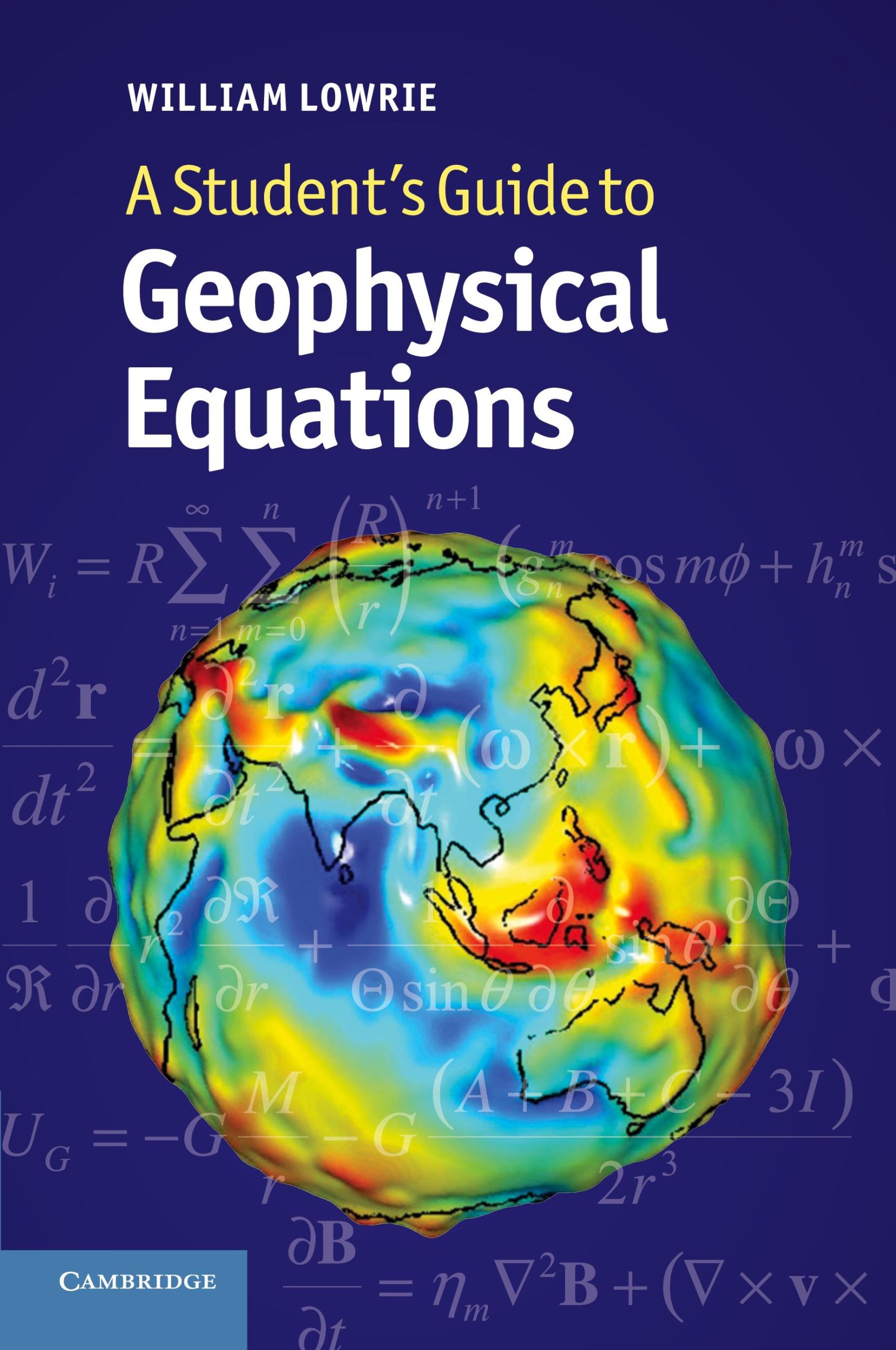 Cover: 9780521183772 | A Student's Guide to Geophysical Equations | William Lowrie | Buch