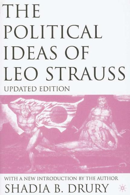 Cover: 9781403969545 | The Political Ideas of Leo Strauss, Updated Edition | S. Drury | Buch