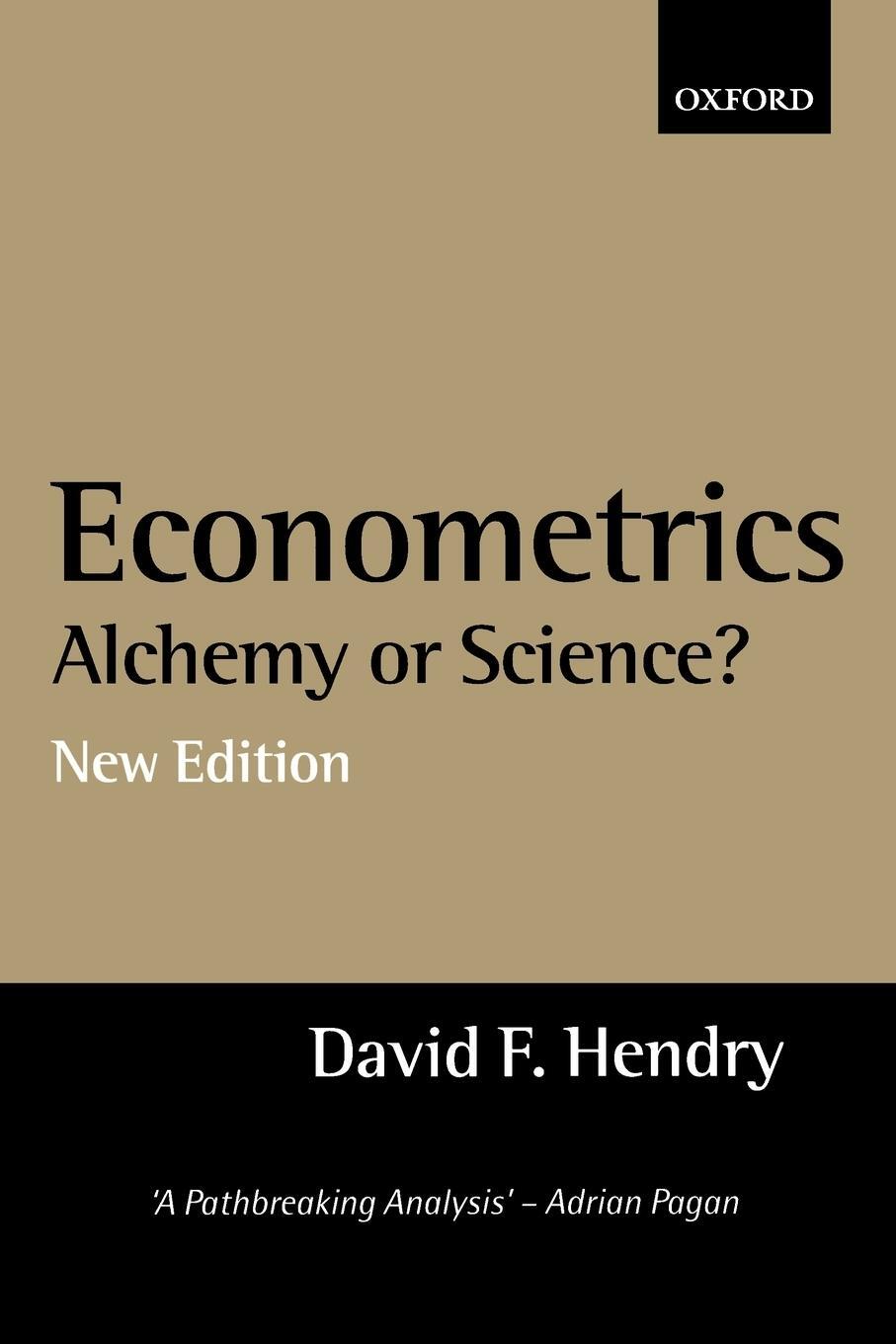 Cover: 9780198293545 | Econometrics | Alchemy or Science? Essays in Econometric Methodology