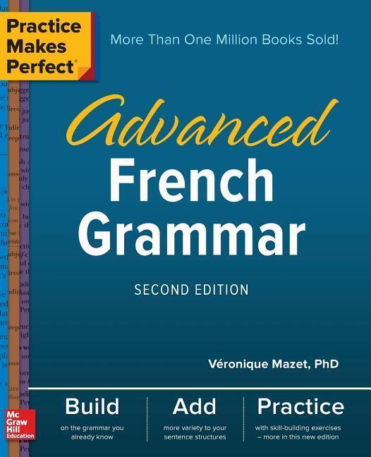Cover: 9781260011258 | Practice Makes Perfect: Advanced French Grammar, Second Edition | Buch