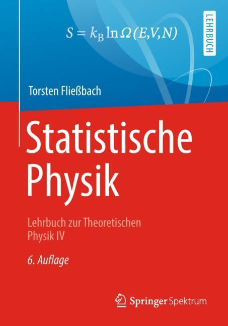 Cover: 9783662580325 | Statistische Physik | Lehrbuch zur Theoretischen Physik IV | Fließbach