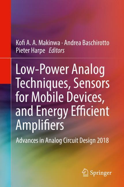 Cover: 9783319978697 | Low-Power Analog Techniques, Sensors for Mobile Devices, and Energy...