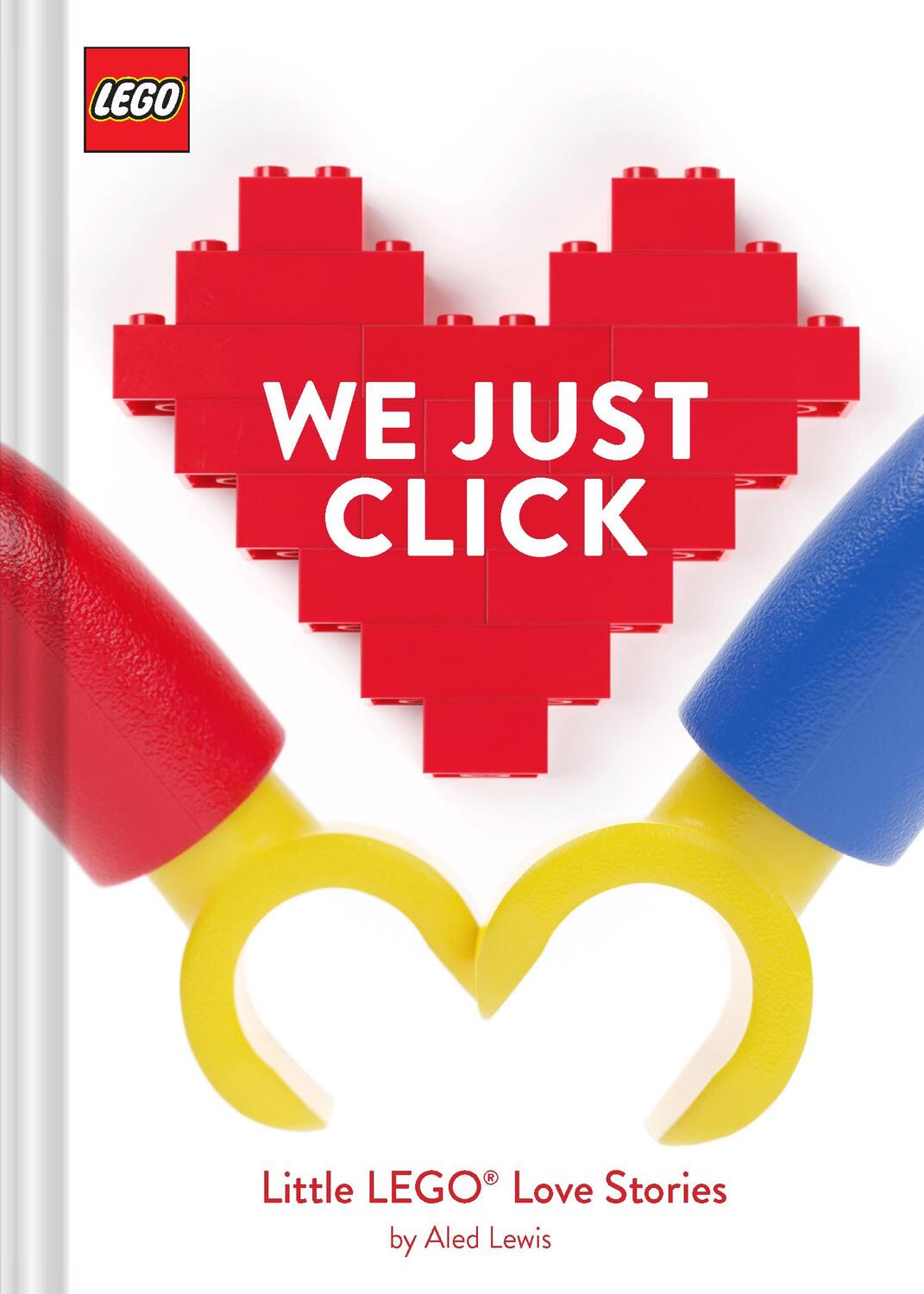 Cover: 9781452182315 | LEGO® We Just Click | Little LEGO® Love Stories | Buch | Gebunden