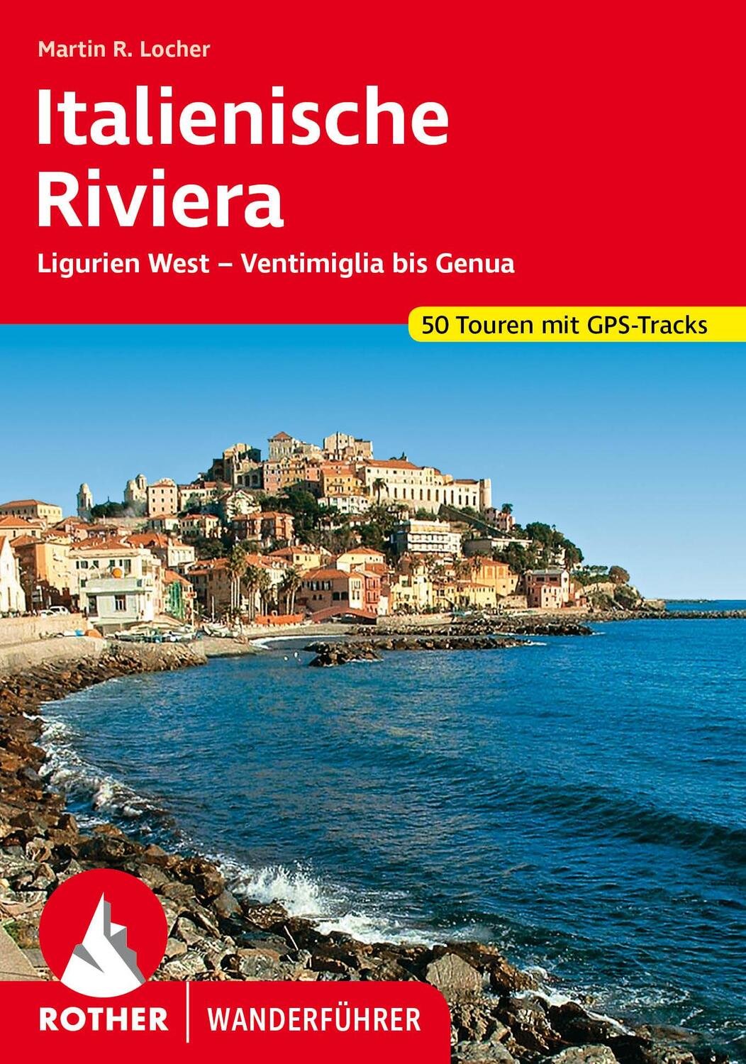Cover: 9783763345663 | Italienische Riviera | Martin Locher | Taschenbuch | 200 S. | Deutsch
