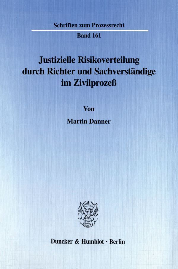 Cover: 9783428101252 | Justizielle Risikoverteilung durch Richter und Sachverständige im...