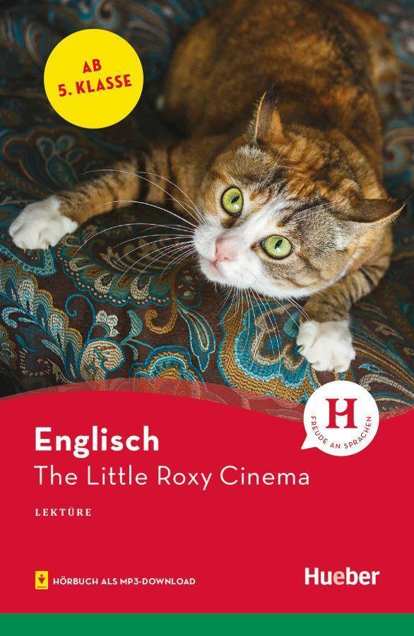 Cover: 9783192029974 | The Little Roxy Cinema. Lektüre mit Audios online | Englisch | Kirby