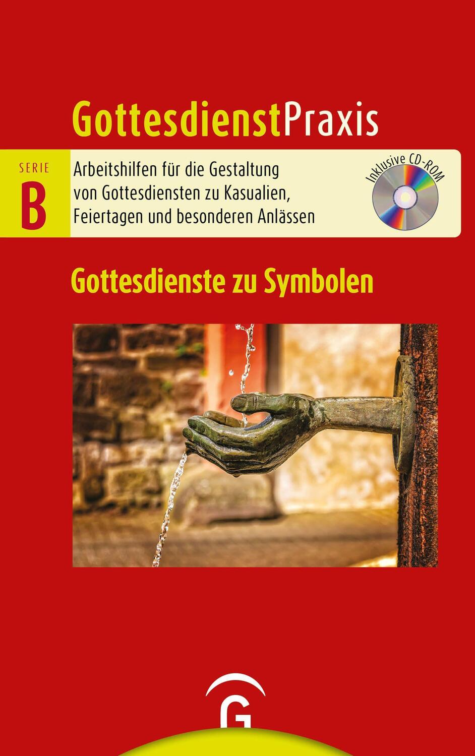 Cover: 9783579075624 | Gottesdienste zu Symbolen | Mit CD-ROM | Christian Schwarz | Buch