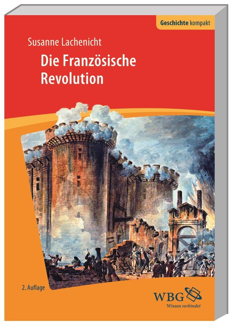 Cover: 9783534268078 | Die Französische Revolution | Susanne Lachenicht | Taschenbuch | 2016
