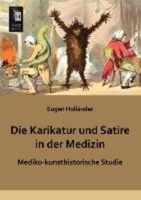 Cover: 9783955645335 | Die Karikatur und Satire in der Medizin | Eugen Holländer | Buch