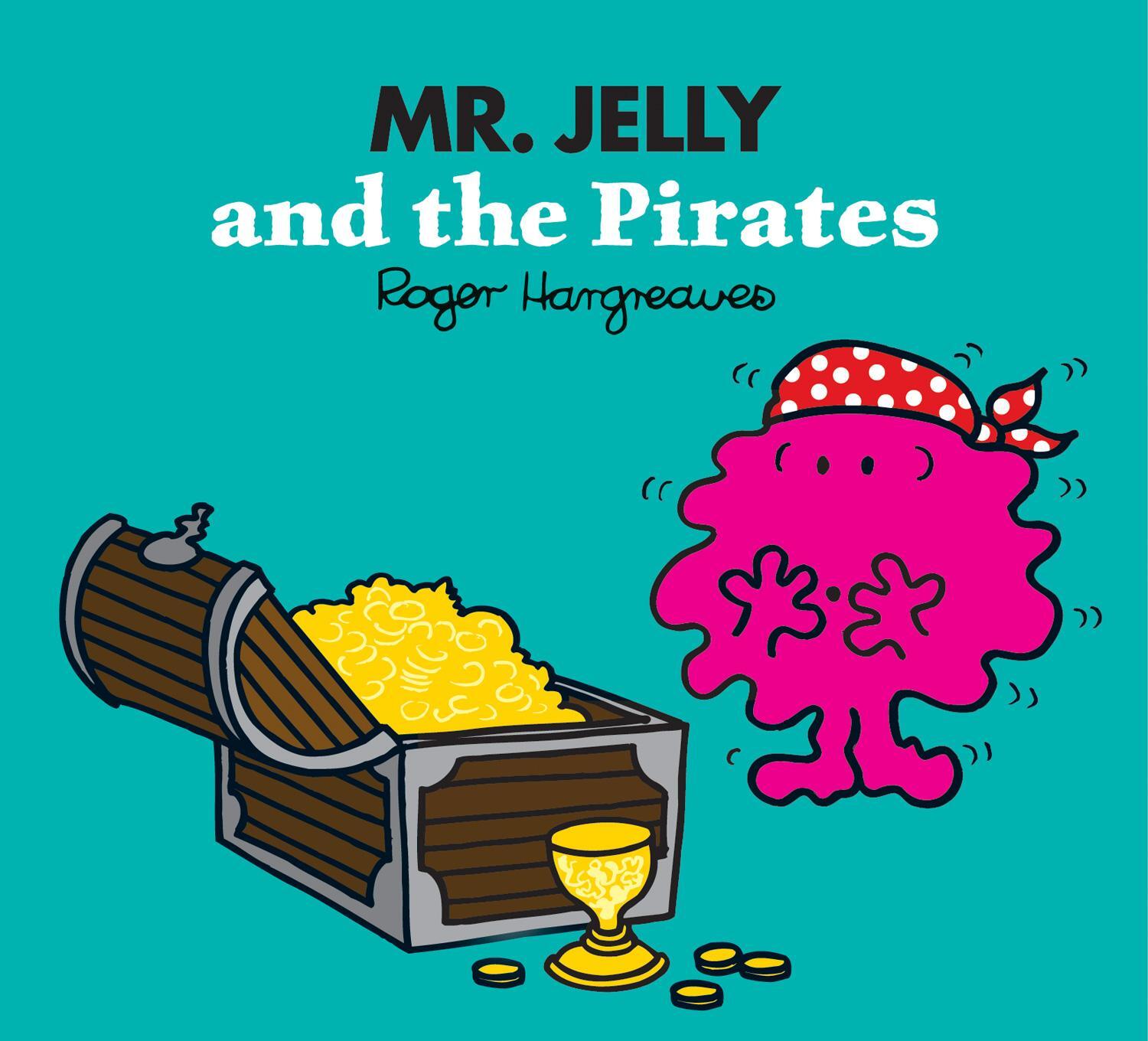 Cover: 9780755500949 | Mr. Jelly and the Pirates | Adam Hargreaves | Taschenbuch | 32 S.