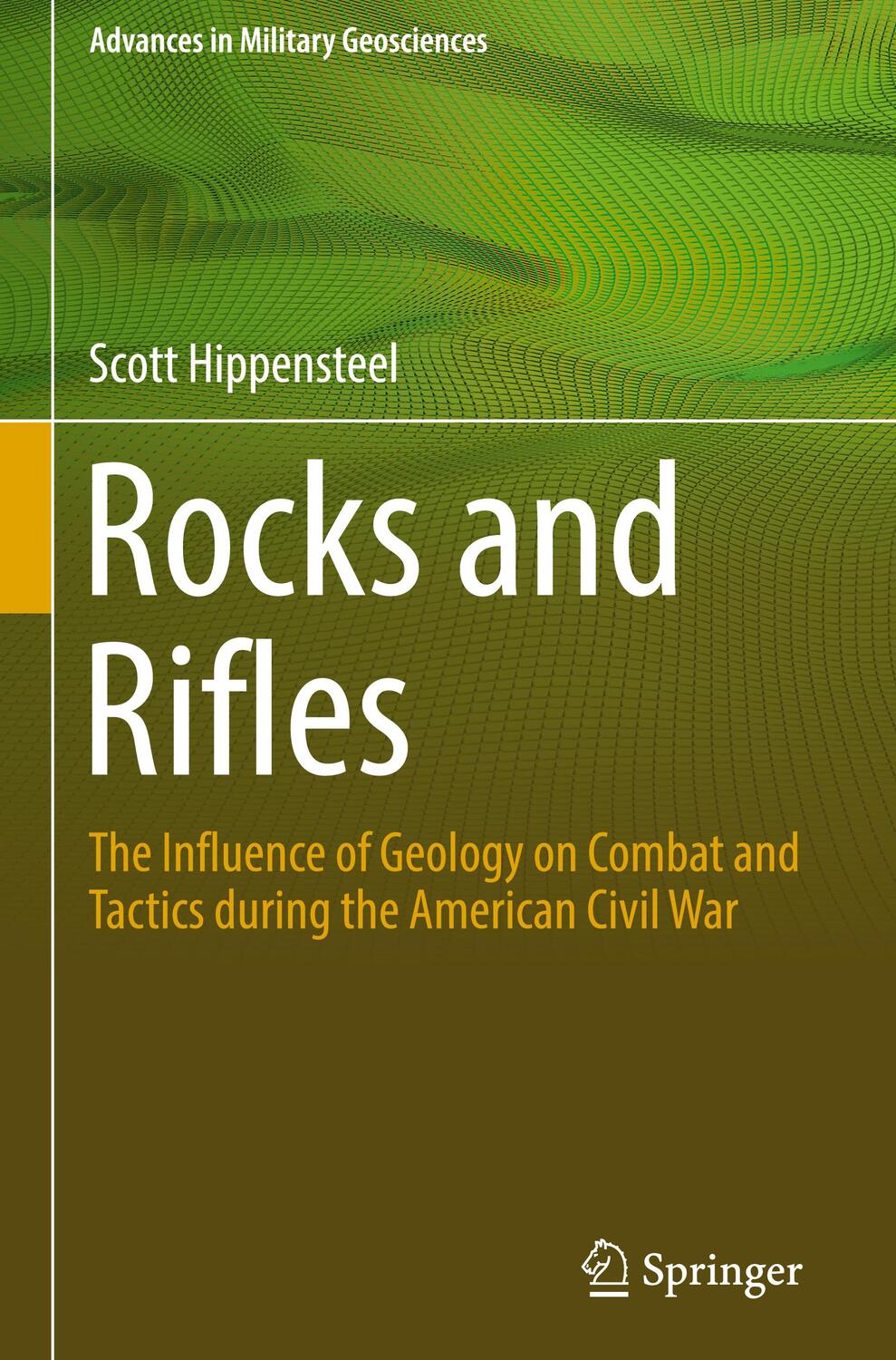 Cover: 9783030008765 | Rocks and Rifles | Scott Hippensteel | Buch | Englisch | 2018