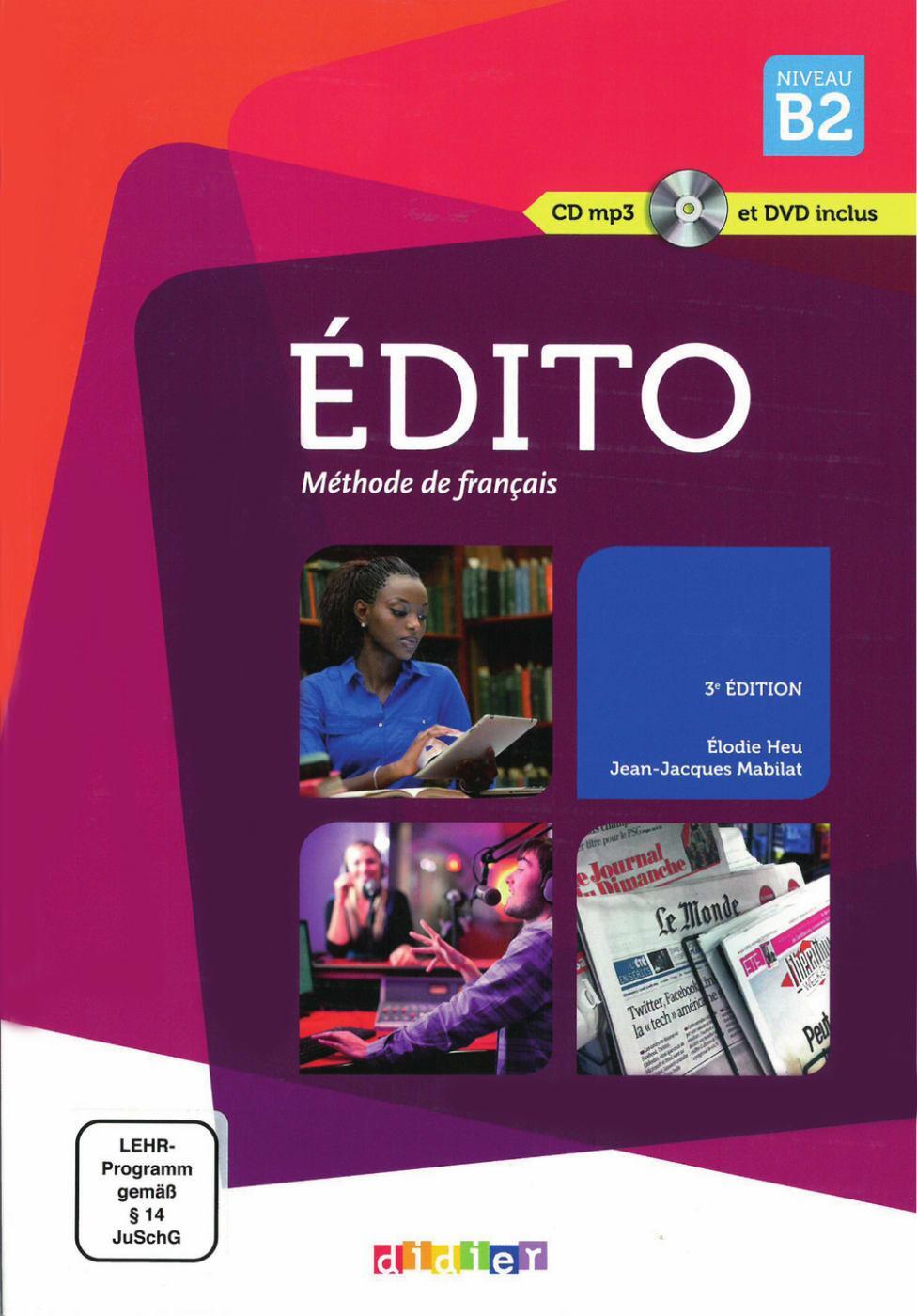 Cover: 9783125293946 | Édito. Livre de l'élève + CD audio + DVD B2 | Taschenbuch | 223 S.