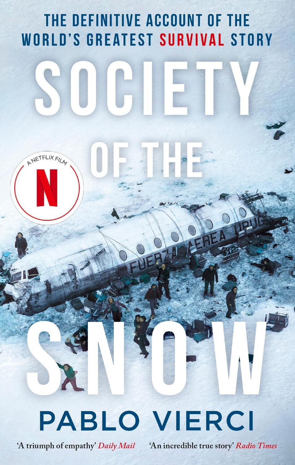 Cover: 9781408716397 | Society of the Snow | Pablo Vierci | Taschenbuch | Englisch | 2024