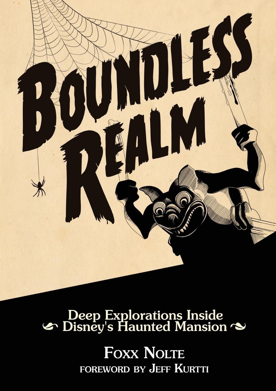 Cover: 9780993578922 | Boundless Realm | Deep Explorations Inside Disney's Haunted Mansion