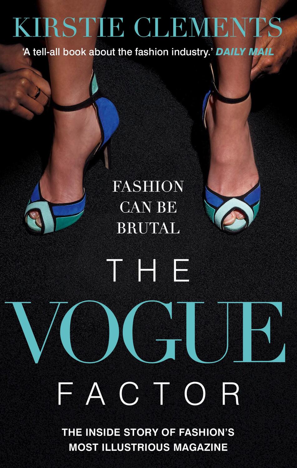 Cover: 9781783350155 | The Vogue Factor | Kirstie Clements | Taschenbuch | Englisch | 2014