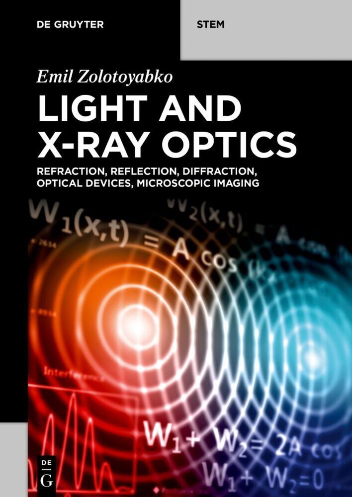 Cover: 9783111139692 | Light and X-Ray Optics | Emil Zolotoyabko | Taschenbuch | XII | 2023