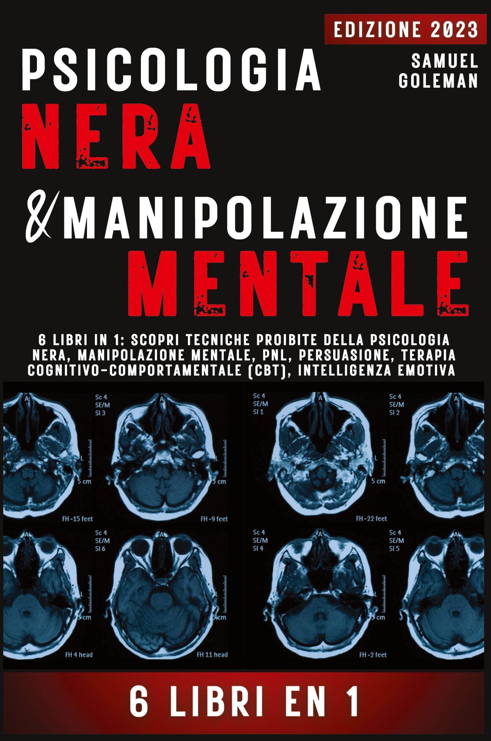 Cover: 9781088182666 | PSICOLOGIA NERA E MANIPOLAZIONE MENTALE | Samuel Goleman | Taschenbuch