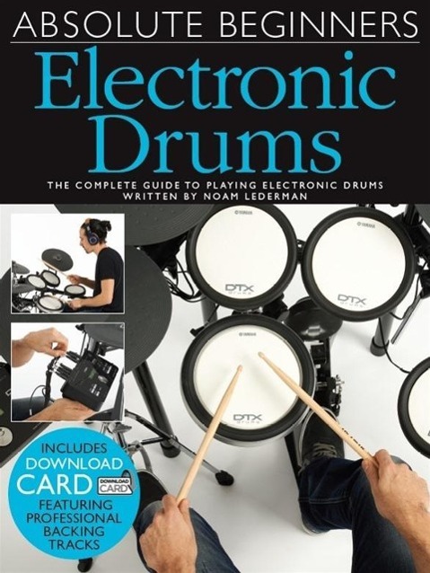 Cover: 9781783058488 | Absolute Beginners Electronic Drums | Noam Lederman | Taschenbuch