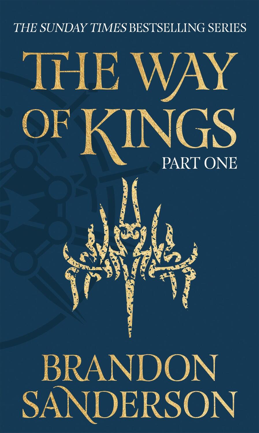 Cover: 9781473233287 | The Way of Kings Part One | Brandon Sanderson | Buch | Gebunden | 2022