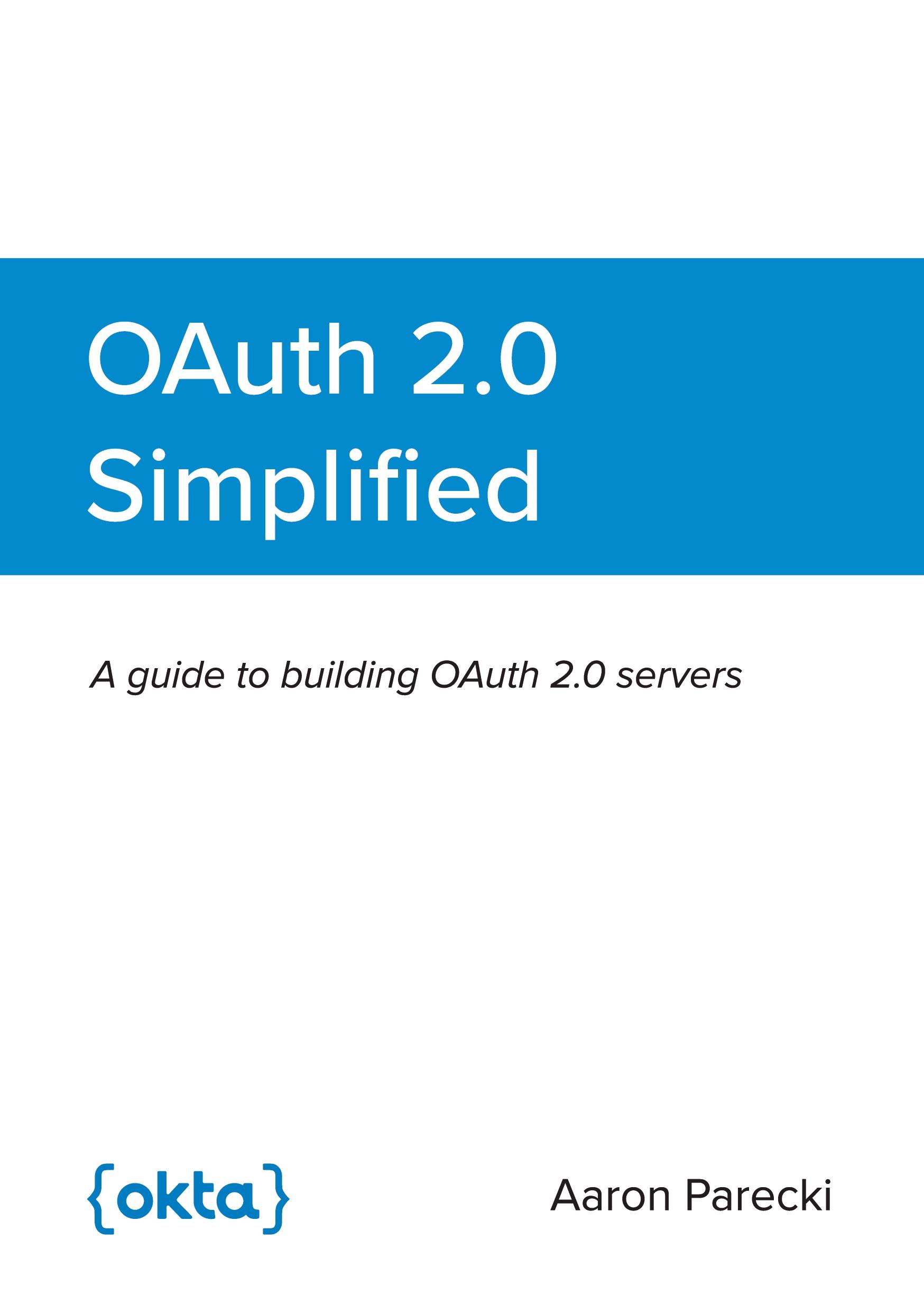 Cover: 9781387751518 | OAuth 2.0 Simplified | Aaron Parecki | Taschenbuch | Englisch | 2018