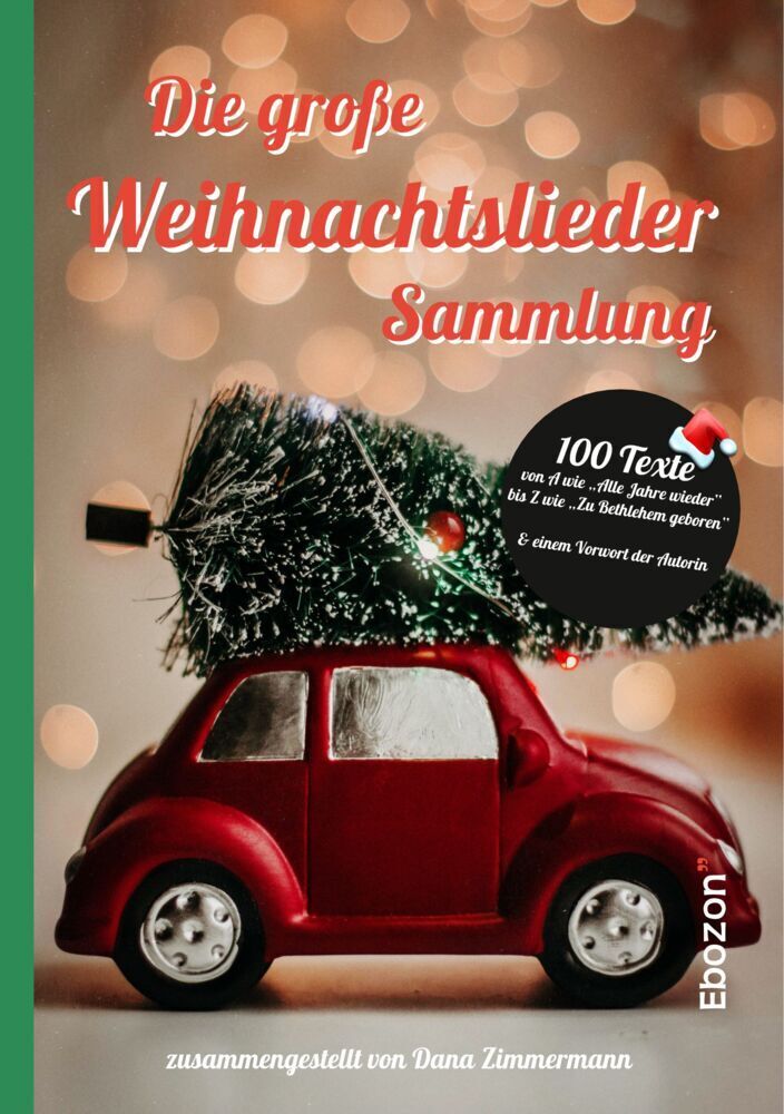 Cover: 9783959637725 | Die große Weihnachtslieder Sammlung | Dana Zimmermann | Taschenbuch