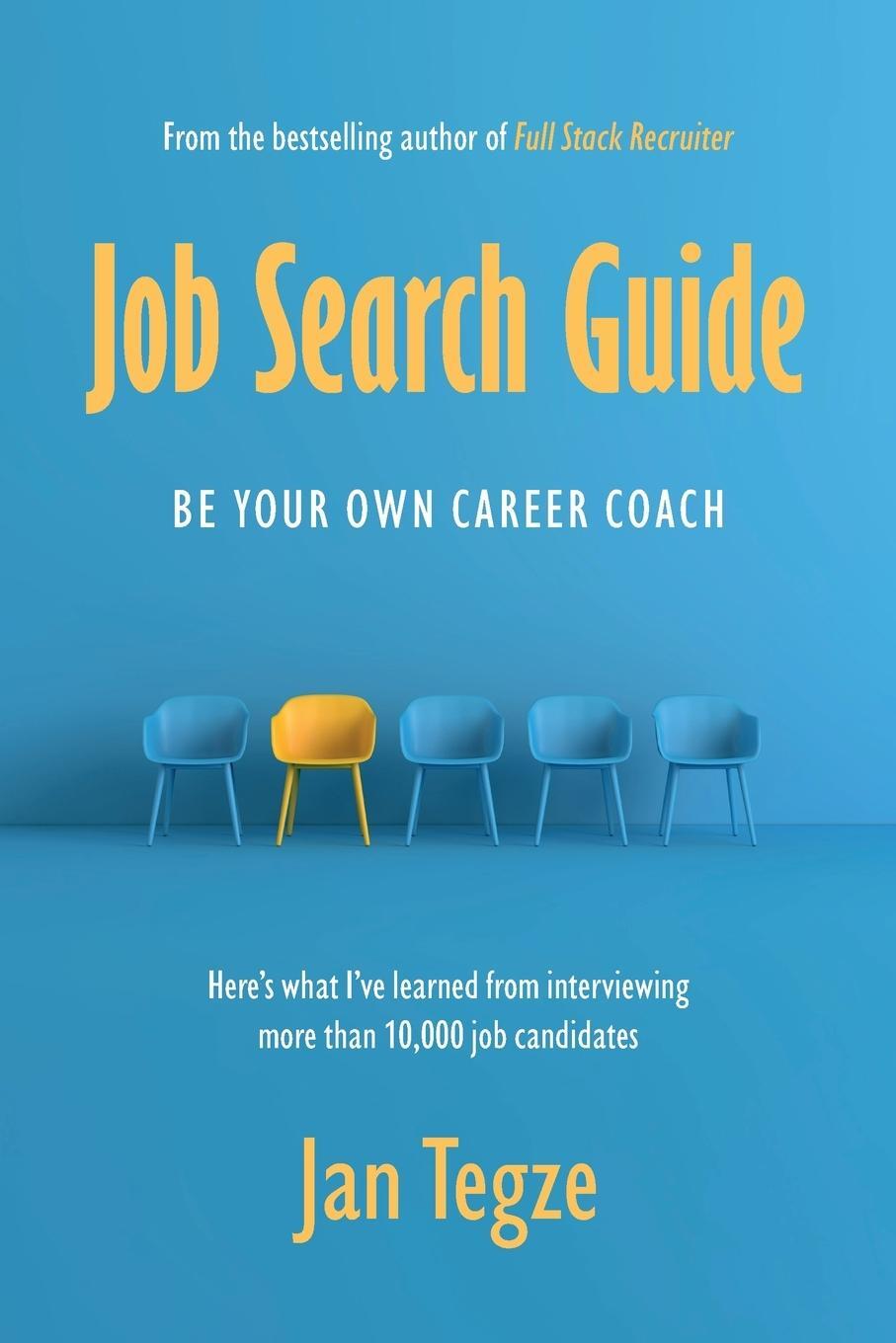 Cover: 9788090806917 | Job Search Guide | Be Your Own Career Coach | Jan Tegze | Taschenbuch