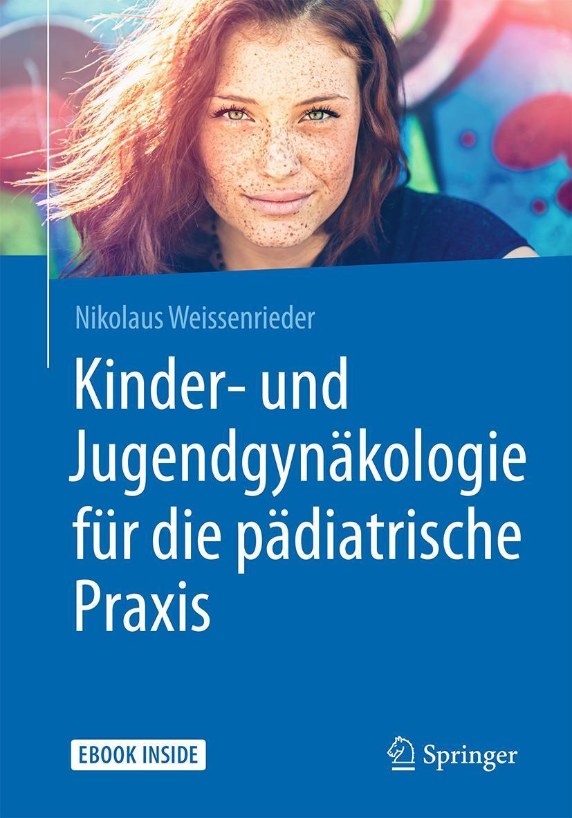 Cover: 9783662555279 | Kinder- und Jugendgynäkologie für die pädiatrische Praxis | Bundle