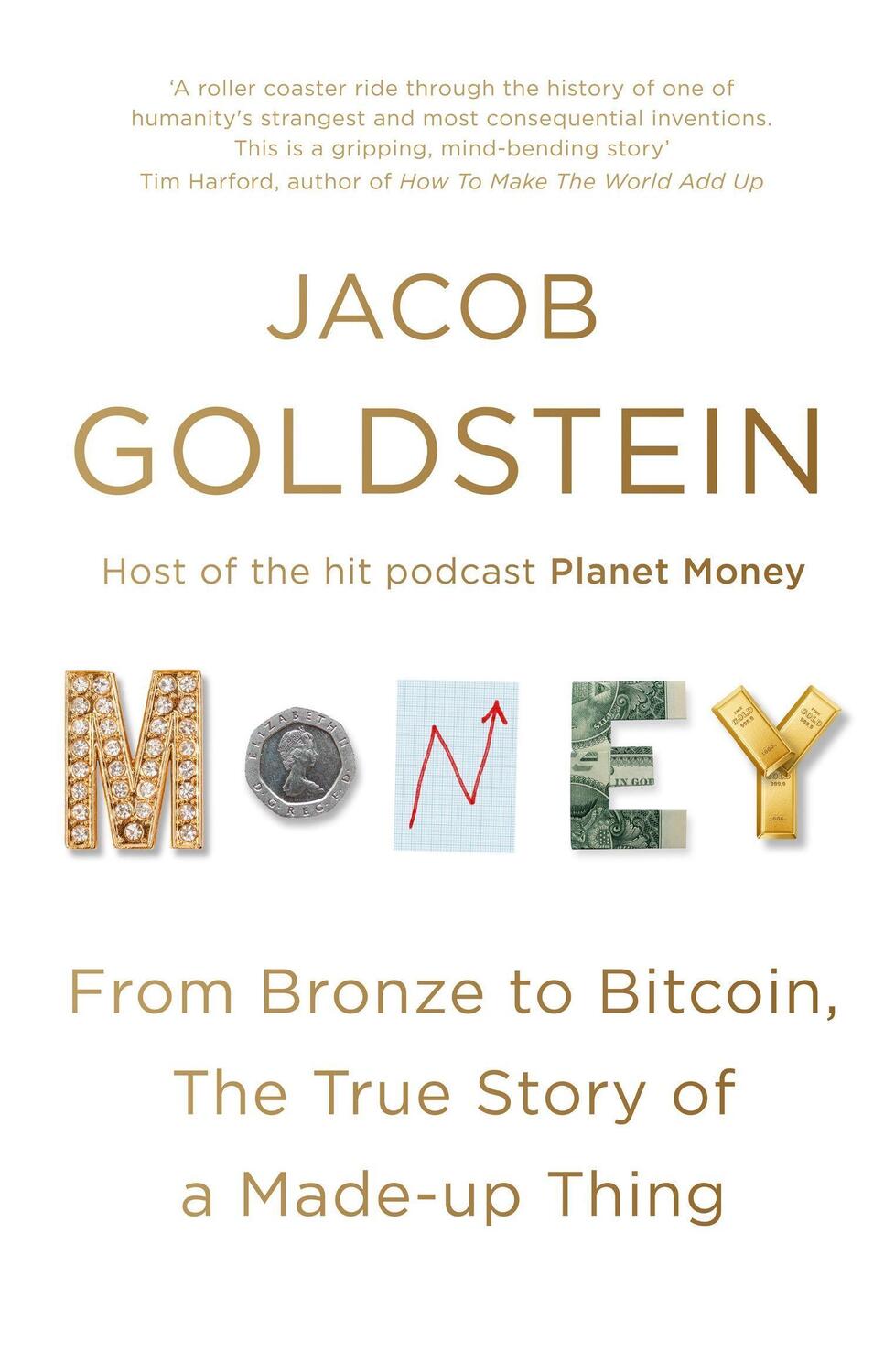 Cover: 9781786495723 | Money | The True Story of a Made-Up Thing | Jacob Goldstein | Buch