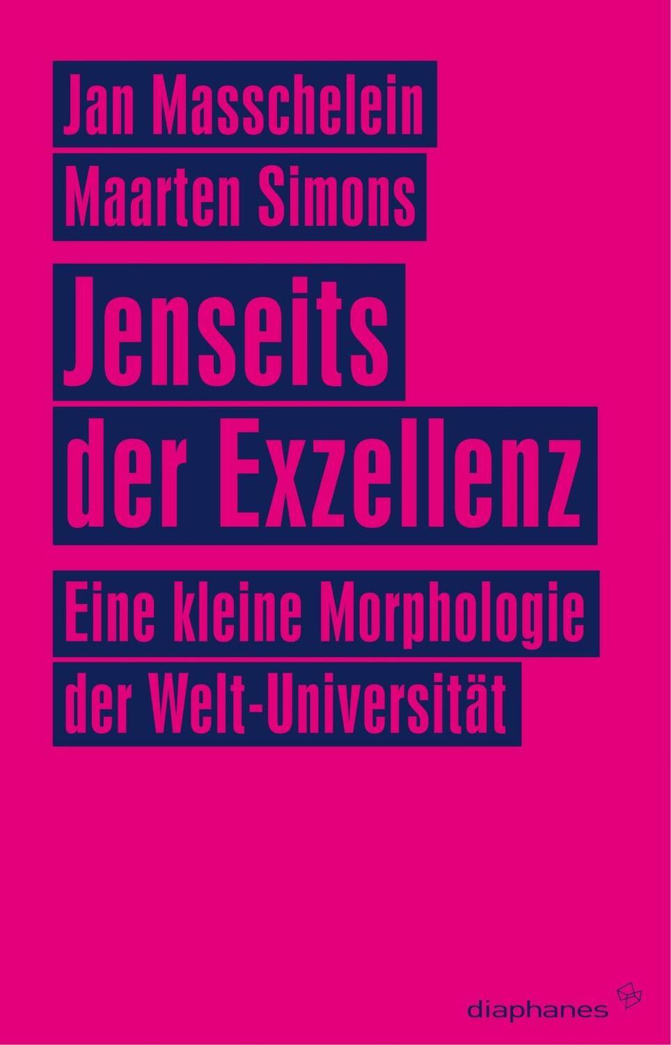 Cover: 9783037341216 | Jenseits der Exzellenz | Maarten/Masschelein, Jan Simons | Taschenbuch