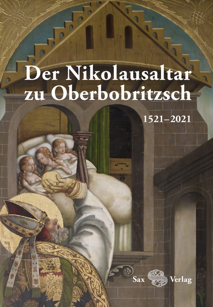 Cover: 9783867292689 | Der Nikolausaltar zu Oberbobritzsch | 1521-2021 | Lia Bertram (u. a.)
