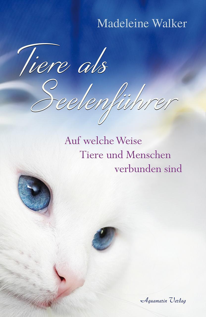Cover: 9783894278120 | Tiere als Seelenführer | Madeleine Walker | Taschenbuch | Deutsch