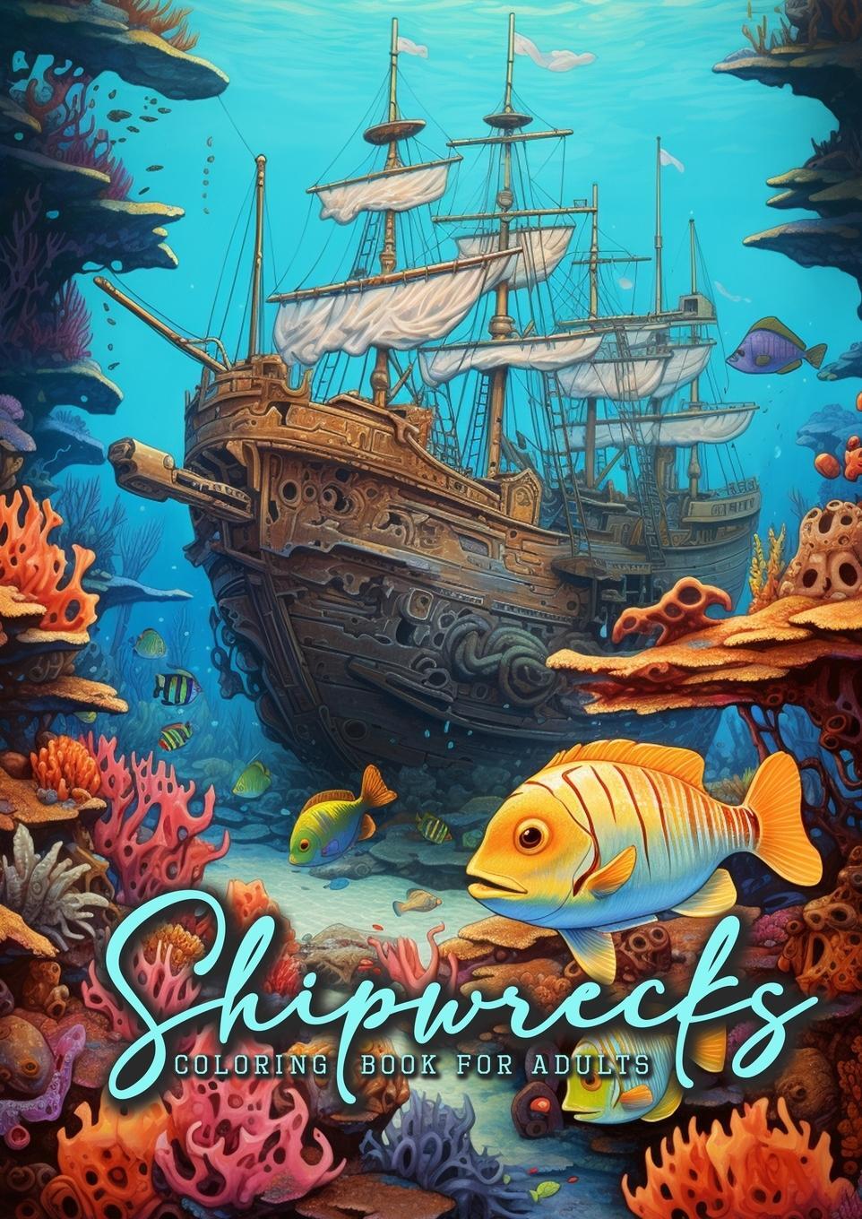 Cover: 9783758418808 | Shipwrecks Coloring Book for Adults | Monsoon Publishing | Taschenbuch