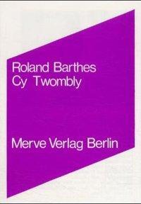 Cover: 9783883960333 | Cy Twombly | Roland Barthes | Taschenbuch | Deutsch | 1983